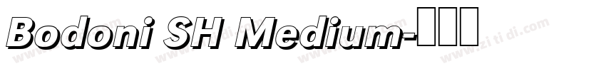 Bodoni SH Medium字体转换
